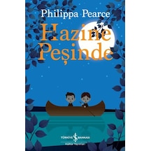 Hazine Peşinde - Philippa Pearce - İş Bankası Kültür Yayınları