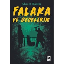 Falaka ve Gecelerim - Ahmet Rasim - Bilgi Yayınevi