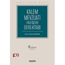 Kalem Mevzuatı Yazı İşleri Ders Kitabı / Doç. Dr. Hakan Albayrak