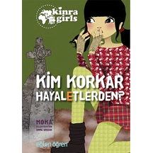 Eğlen Öğren Kinra Kızları - Kim Korkar Hayaletlerden? - Moka - Dstil Tasarım