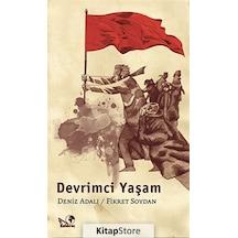 Devrimci Yaşam - Fikret Soydan -  Deniz Adalı - Kaldıraç Yayınevi