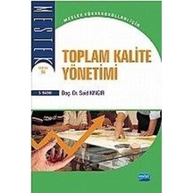 Toplam Kalite Yönetimi - Said Kıngır - Nobel Akademik Yayıncılık