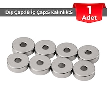 1 Adet Neodyum Mıknatıs Dış Çap: 18mm Delik: 5mm Kalınlık: 5mm D18xd5x5 Düz Delikli N130