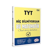 Editör Yks Tyt Hiç Bilmiyorsan Bu Matematik Özel Ders Kitabın Editör Yayınları