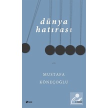Dünya Hatırası - Mustafa Köneçoğlu - Şule Yayınları