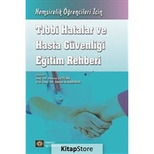 Tıbbi Hatalar ve Hasta Güvenliği Eğitim Rehberi- İstanbul Tıp Kitabevi