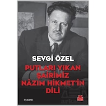 Putları Yıkan Şairimiz Nazım Hikmet İn Dili