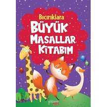 Bıcırıklara Büyük Masallar Kitabım