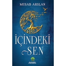 İçindeki Sen - Musab Arslan - Platanus Publishing