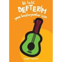 Yeni Başlayanlar İçin 1-İlk Tatil Defterim- Doğan ve Egmont Yayıncılık