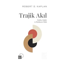 Trajik Akıl / Robert D. Kaplan