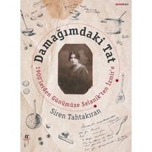 Damağımdaki Tat-1900'lerden Günümüze Selanik'ten İzmir'e - Siren Tahtakıran - Oğlak Yayıncılık