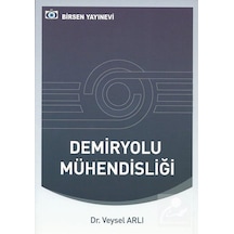 Demiryolu Mühendisliği / Dr. Veysel Arlı