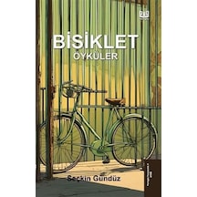 Bisiklet / Seçkin Gündüz