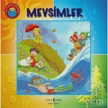 Mevsimler - İlk Okuma Kitaplarım - Alkan İnal - İş Bankası Kültür Yayınları