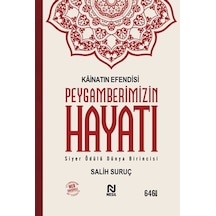 Kainatın Efendisi Peygamberimizin Hayatı Tek Cilt N11.52555