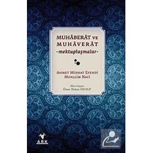 Muhaberat ve Muhaverat - Ahmet Mithat Efendi -  Muallim Naci - Ark Kitapları