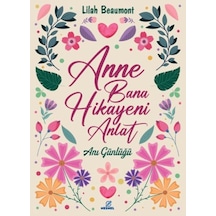 Anne Bana Hikayeni Anlat - Kyut-894582