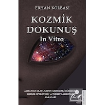 Kozmik Dokunuş In Vıtro  - Erhan Kolbaşı  - Destek Yayınları