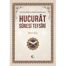 Hucurat Suresi Tefsiri - Zehra Eriş