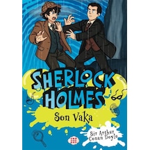 Son Vaka / Sir Arthur Conan Doyle