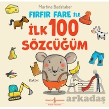 Fırfır Fare İle İlk 100 Sözcüğüm İş Bankası Kültür Yayınları