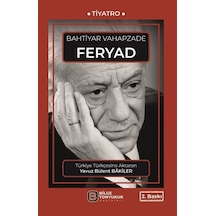 Feryad - Bahtiyar Vahapzade - Bilge Tonyukuk Yayınları
