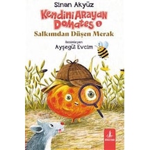 Kendini Arayan Domates 1 & Salkımdan Düşen Merak / Sinan Akyüz