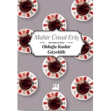 Olduğu Kadar Güzeldik - Ezjı-835626