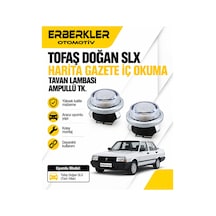 Tofaş Doğan Slx Harita Gazete Iç Okuma Tavan Lambası Ampullü Tk. - Erb1146