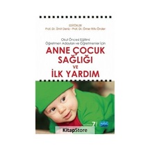 Anne Çocuk Sağlığı ve İlk Yardım / Doç. Dr. Ümit Deniz