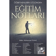 Öğretmenlerin Gözünden Eğitim Notları
