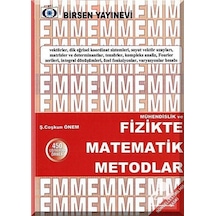 Fizikte Matematik Metodlar / Ş. Coşkun Önem