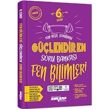 6.Sınıf Güçlendiren Fen Bilimleri Soru Bankası