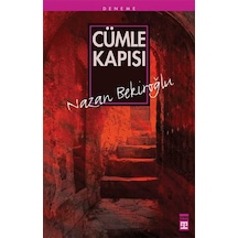 Cümle Kapısı -  Nazan Bekiroğlu -  Timaş Yayınları