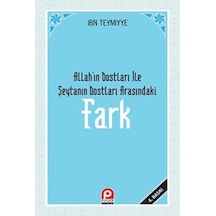 Allah'ın Dostları ile Şeytanın Dostları Arasındaki Fark  - İbni Teymiyye  - Pınar Yayıncılık