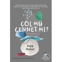 Çöl mü Cennet mi? - Sepp Holzer - Yelkovan Kitap