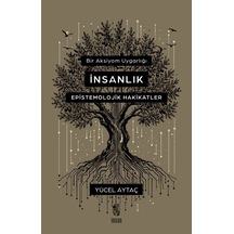 Bir Aksiyom Uygarlığı İnsanlık