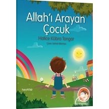 Allah'I Arayan Çocuk / Hatice Kübra Tongar