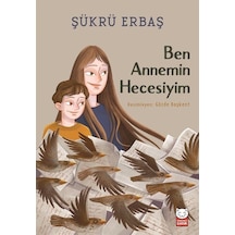 Ben Annemin Hecesiyim / Şükrü Erbaş