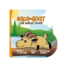 Bala the Goat - The Magic Word - Meltem E. Kanoğlu - Çikolata Yayınevi