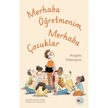Merhaba Öğretmenim, Merhaba Çocuklar