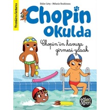 Eğlen Öğren Chopin Okulda - Chopin'in Havuza Girmesi Yasak - Dppq-757043