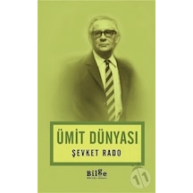 Ümit Dünyası - Şevket Rado - Bilge Kültür Sanat