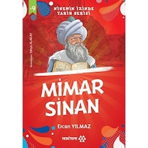 Mimar Sinan / Ninemin İzinde Tarih Serisi / Ercan Yılmaz