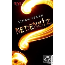 Nedensiz - Sinan Ergin - Destek Yayınları