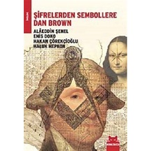 Şifrelerden Sembollere Dan Brown - Alaeddin Şenel - Kırmızı Kedi