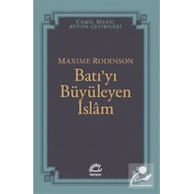 Batı'yı Büyüleyen İslam / Maxime Rodinson 9789750532948
