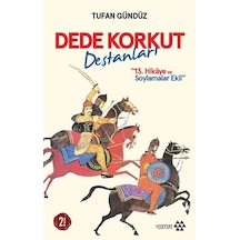 Dede Korkut Destanları-100 Temel Eser - Tufan Gündüz - Yeditepe Yayınevi