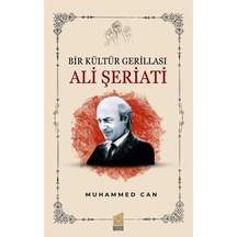 Bir Kültür Gerillası: Ali Şeriati / Muhammed Can
